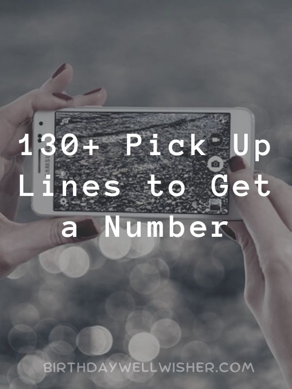 Pick Up Lines to Get a Phone Number
