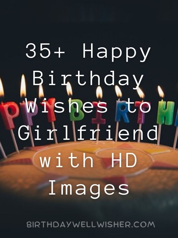 Happy Birthday Wishes to Girlfriend with HD Images