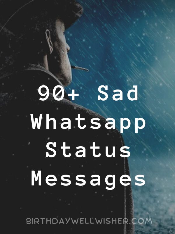 Sad Whatsapp Status Messages