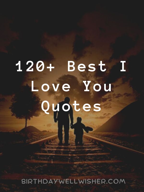 Best I Love You Quotes of All Time