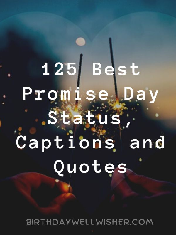 Best Promise Day Status, Captions and Quotes