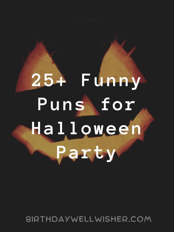 Funny Puns for Halloween Party