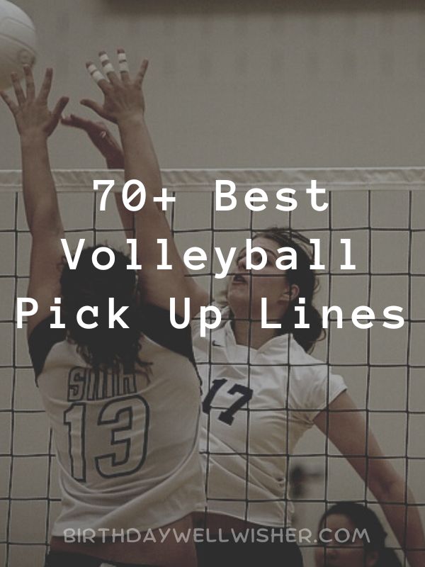 Best Volleyball Pick Up Lines