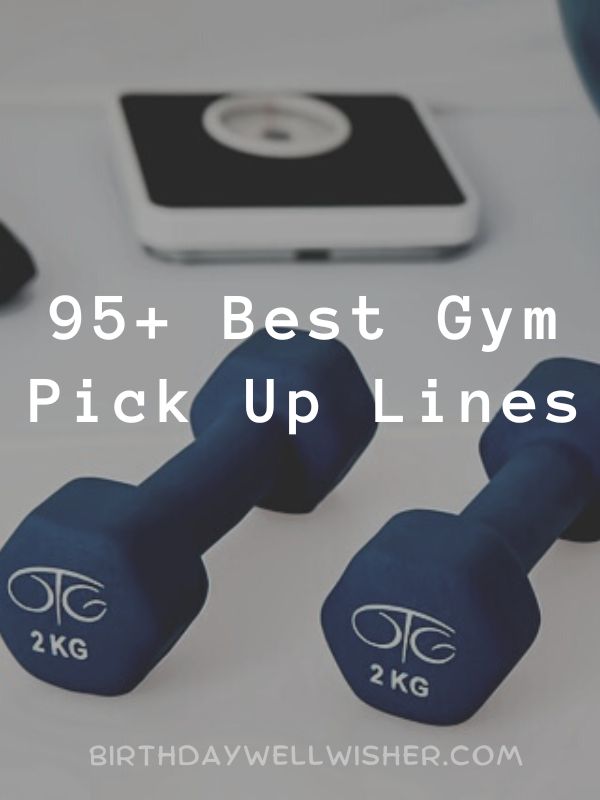 Best Gym Pick Up Lines