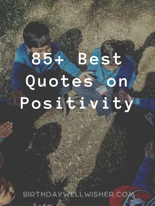 Best Quotes on Positivity