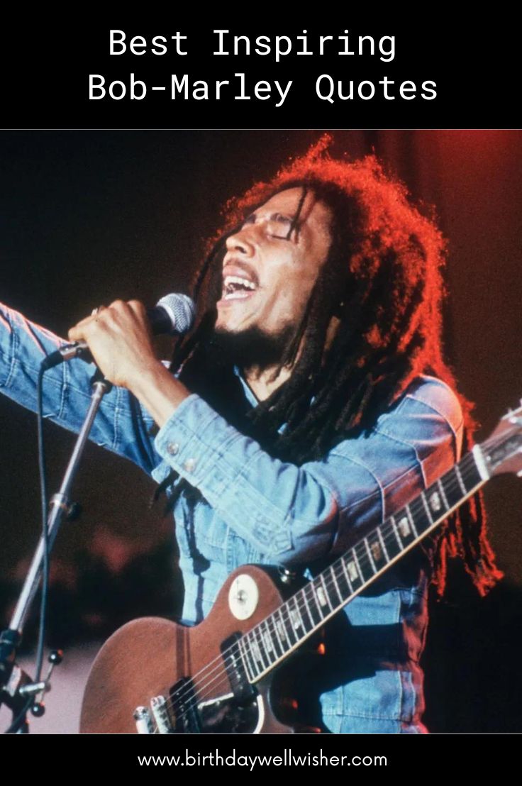 Best Inspiring Bob-Marley Quotes